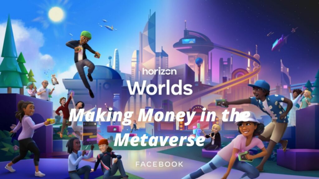 make money in the metaverse